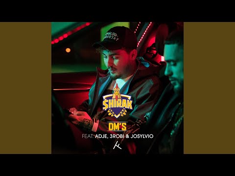 DM's (feat. Adje, 3robi & Josylvio)
