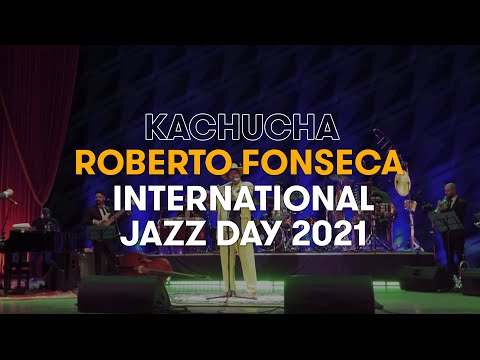 Roberto Fonseca KACHUCHA feat José Luis Cortés (El Tosco)