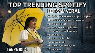 Download lagu Lagu Galau Viral 2025 - Top Trending Spotify Hits Indonesia | Idgitaf - Sedia Aku Sebelum Hujan mp3