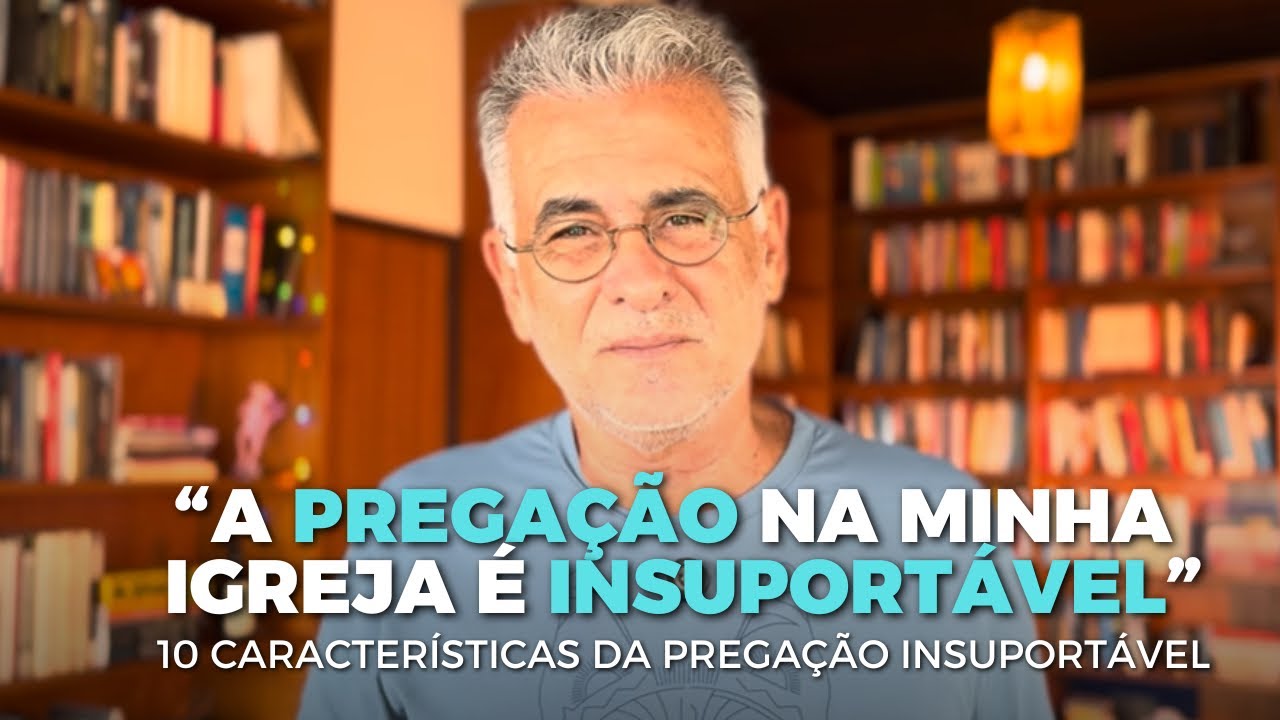 “A pregação na minha igreja é insuportável”