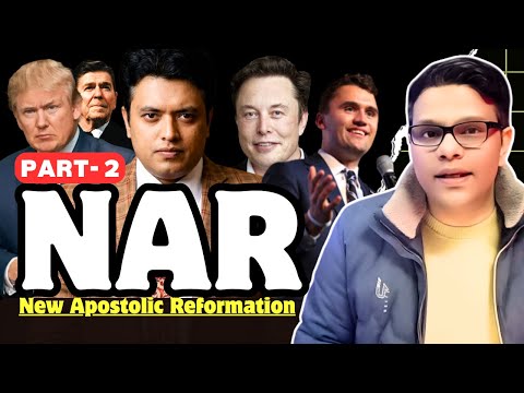 NAR क्या है? | चर्च, पापा पास्टर, ट्रम्प, एलॉन मस्क और झूठी शिक्षा का सच | Ankur Narola Ministry