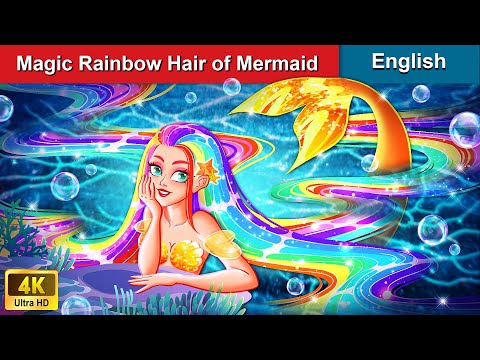 Magic Rainbow Hair of the Mermaid ???? Mermaid's Story ????‍♀️ Fairy Tales in English | WOA Fairy Tales