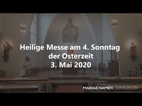 Video-Gottesdienst am 03.05.2020 (4. Sonntag der Osterzeit)
