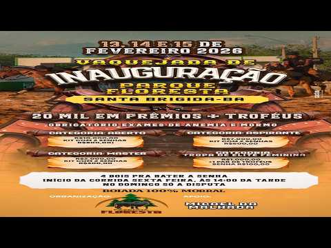 Vaquejada de inauguração - 3° Dia - Parque Floresta - Santa Brigida - BA