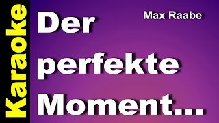 Max Raabe - Der perfekte Moment... wird heut verpennt - Karaoke - Backing & Text