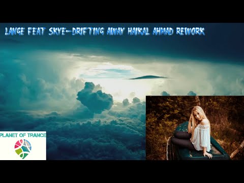 Lange feat Skye-Drifting away Haikal Ahmad rework
