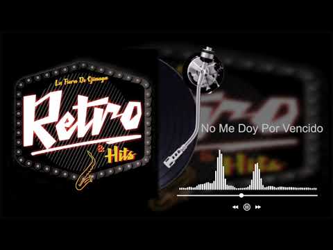 La Fiera De Ojinaga - No Me Doy Por Vencido - Retro & Hits (Audio)