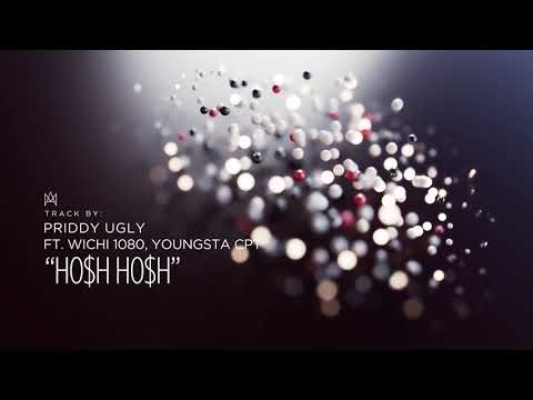 Priddy Ugly - HO$h HO$h Ft. Youngsta CPT, Wichi 1080 | [Rap] #Mvanakasi