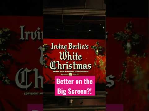 'White Christmas' Is Better Projected on the Big Screen!