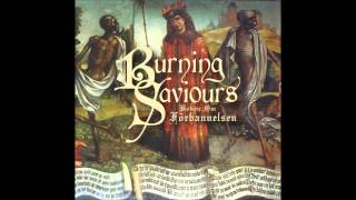 Burning Saviours - Förbannelsen