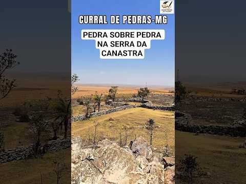 Curral de Pedra Centenário Escondido na Serra da Canastra (MG)