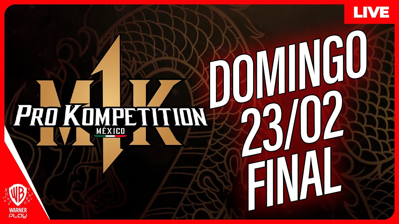 LIVE - GRANDE FINAL da PRO KOMPETITION de MORTAL KOMBAT 1 direto do México!