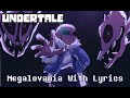 Megalovania With Lyrics Undertale Lyrical Cover