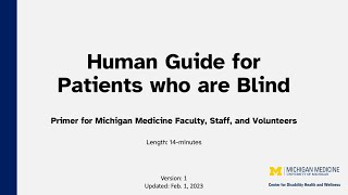 Human Guide for Patients who are Blind