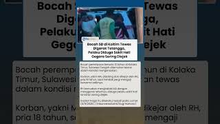 Sakit Hati Gegara Sering Diejek, Bocah SD di Koltim Tewas Dibunuh Tetangga saat Hendak Pergi Mengaji