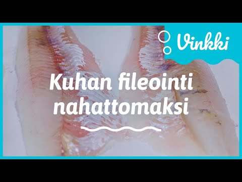 Kuhan fileointi: Nahaton kuhafile | Kalan käsittely