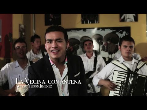 La Vecina con Antena (Yeison Jiménez) / Música Popular