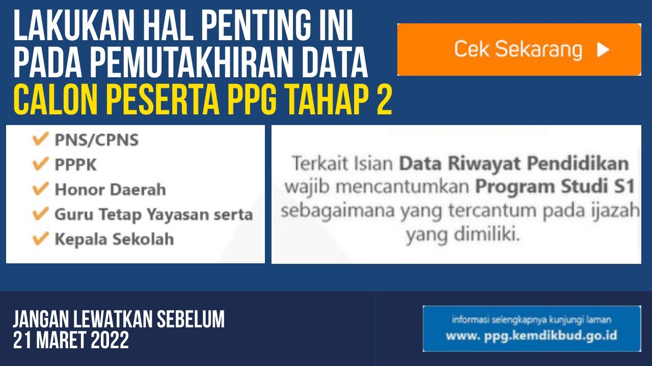 LAKUKAN HAL PENTING INI UNTUK PEMUTAKHIRAN DATA CALON PESERTA PPG TAHAP II