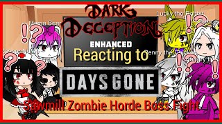 Dark Deception React to Days Gone (Sawmill Zombie 