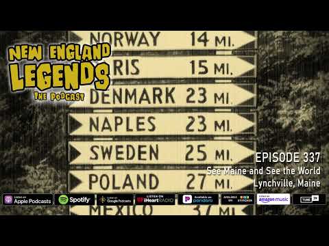 New England Legends Podcast 337 - See Maine and See the World