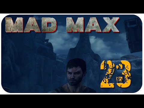 Mad Max #23 Gut versteckt -  Let´s play [deutsch] [ger] [HD]