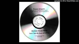 Hermes House Band - Can&#39;t Take My Eyes Off You (Stadion Party Mix)
