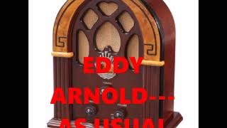 EDDY ARNOLD---AS USUAL