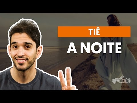 A Noite - Tie