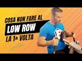 LOW ROW Come Si Esegue Correttamente