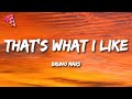 Bruno Mars - That’s what I like (Lyrics)