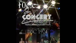 10cc - Fresh Air For My Mama (BBC London, 1974)