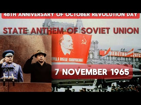 | 1965 | USSR/Soviet Union Anthem October Revolution Day Parade