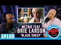 Brie Larson Feat Metric Black Sheep FIRST TIME REACTION EP150