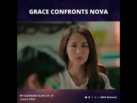 My Guardian Alien: Grace confronts Nova (Episode 47)