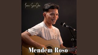 Download lagu Mendem Roso mp3 Download lagu Mendem Roso mp3