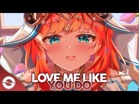 Nightcore - Love Me Like You Do (Lyrics)