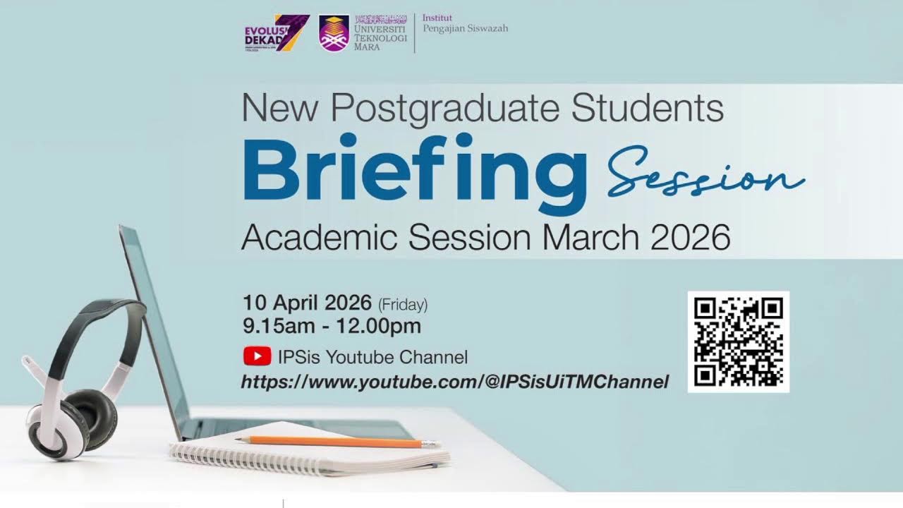 New Postgraduate Students Briefing Session Semester March 2026