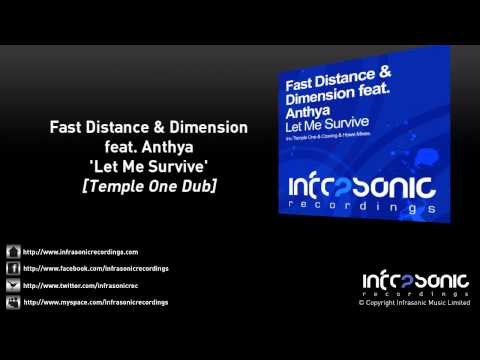 Fast Distance & Dimension feat. Anthya - Let Me Survive (Temple One Dub)