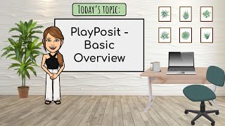 PlayPosit Basics