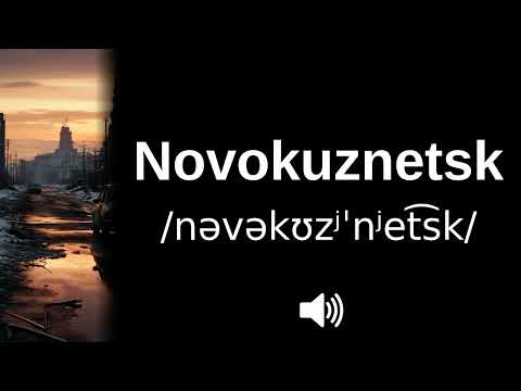 🇷🇺 How to pronounce Novokuznetsk (CORRECTLY!)
