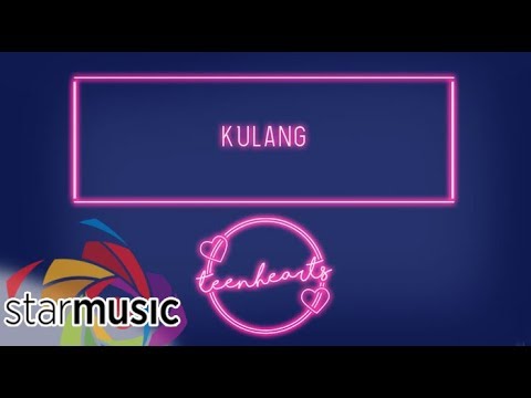 Teenhearts - Kulang (Audio) 🎵 | Teenhearts