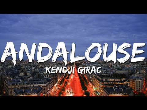 Kendji Girac - Andalouse (Paroles/Lyrics)