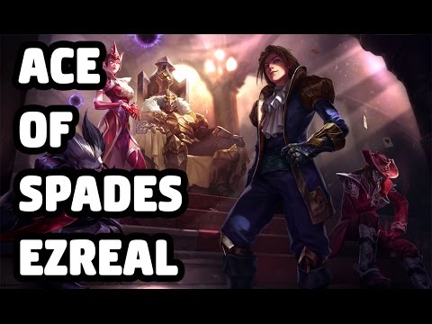 ACE OF SPADES EZREAL SKIN SPOTLIGHT - LEAGUE OF LEGENDS