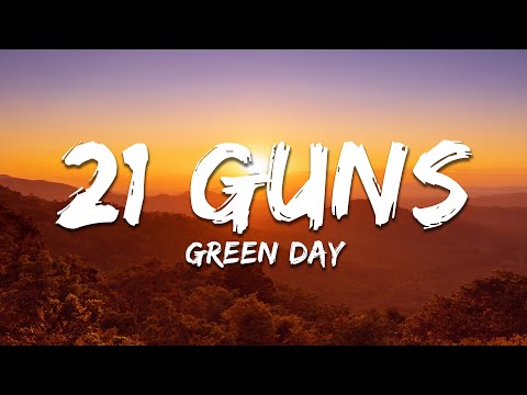 Green Day - 21 Guns (Lyrics)