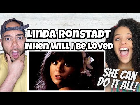 FIRST TIME HEARING Linda Ronstadt -  When Will I Be Loved REACTION