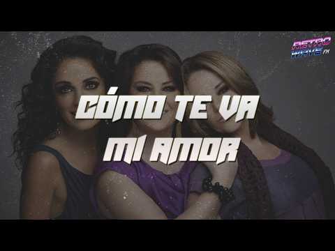 Pandora - Como Te Va Mi Amor (Letra)