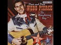 Webb Pierce - Drifting Texas Sand 1951