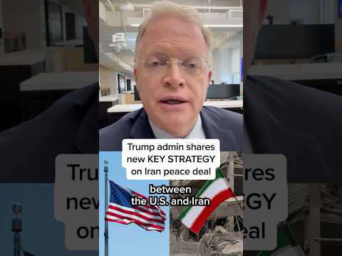 Trump admin shares new KEY STRATEGY on Iran peace deal