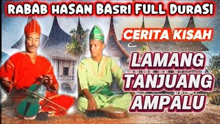Download lagu RABAB HADAN BASRI • LAMANG TANJUANG AMPALU • FULL DURASI mp3 Download lagu RABAB HADAN BASRI • LAMANG TANJUANG AMPALU • FULL DURASI mp3