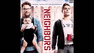 Neighbors Soundtrack 20. Messages - Dillon Francis